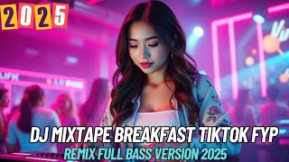 Download Mp3 DJ BREAKBEAT MIXTAPE TIKTOK FYP 2025 Gudang lagu Download Mp3 DJ BREAKBEAT MIXTAPE TIKTOK FYP 2025