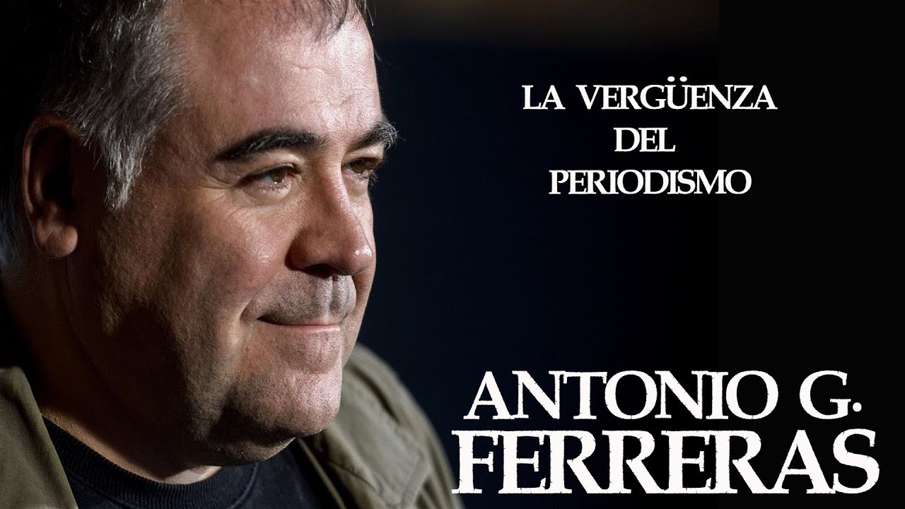 Antonio G. Ferreras es la vergüenza del periodismo.#noticias #corrupcíon #mentiras #politicos
