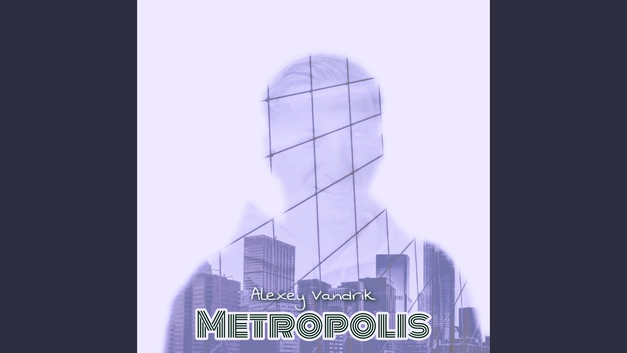 Watch Metropolis on YouTube Watch Metropolis on YouTube