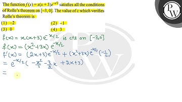 The function \( f(x)=x(x+3) e^{-x / 2} \) satisfies all the conditi...