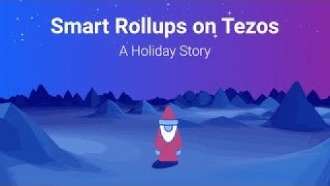 Smart Rollups on Tezos