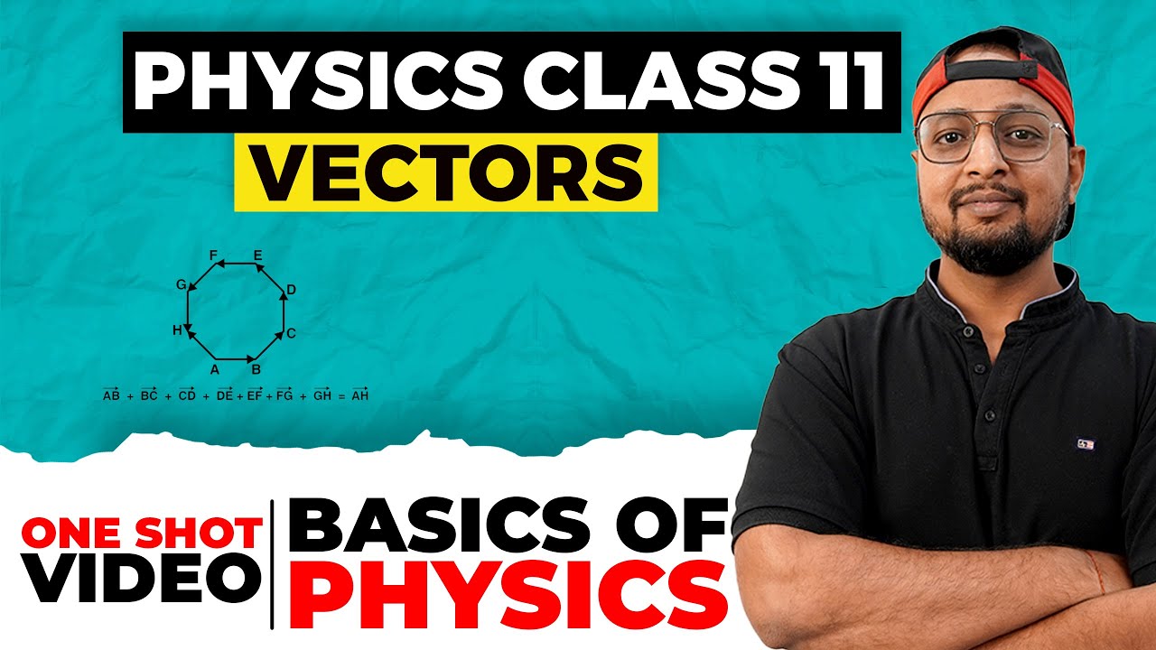 Vectors One Shot | Physics Baba 2.0 | #Vectors #Physics #Cbse #physicsbaba