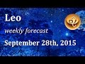 Leo, September 28th through October 4th, 2015, weekly Tarot forecast