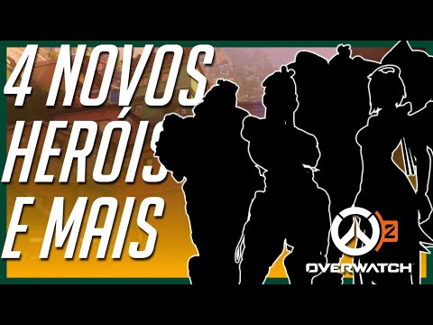 Vídeo: Equipe Overwatch Trabalhando Em Dois Novos Heróis E Seis Mapas