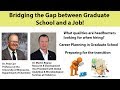 Bridging the gap between graduate school and a job by prof carr and dr rigney part 4
