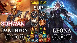 KT SoHwan Pantheon vs Leona Sup - KR Patch 10.23