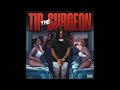 Young M.A - Tip The Surgeon (AUDIO)