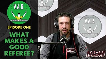 #101 | V.A.R Podcast | What Makes a Good Referee?