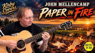 Paper In Fire – John Mellencamp | Acoustic Guitar Cover & Chords | Kirby Covers