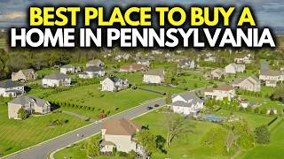 10 Best Cities to Buy a Home in Pennsylvania in 2025