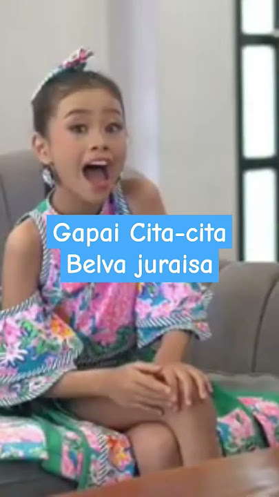 Gapai Cita-Cita#short video#Belva juraisa