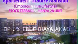 DP 0% FREE BIAYA AKAD Apartemen Paradise Mansion By, Palm City
