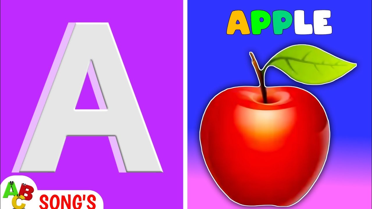 ๐ต ABC Phonics Song - Learn Letters & Sounds! ๐ต A for Apple A For Ant a ...