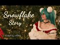 〈Aimi Neko〉 Snowflake Story | cosplay video