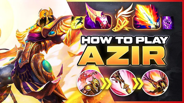 Så spelar du Azir - En komplett guide