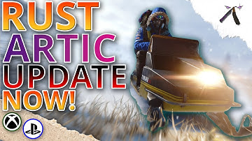 Rust Console ☢️ Update OUT NOW – Arctic Base + New Changes