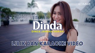 Miniatura de vídeo de "DINDA (DINDA JANGAN MARAH) - VITA ALVIA (DJ CEPAK CEPAK JEDER TIKTOK VIRAL) LIRIK DAN KARAOKE VIDEO"