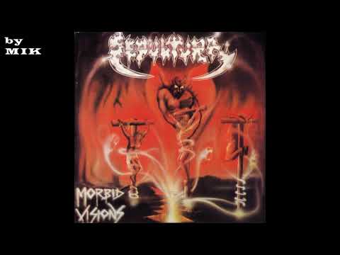 * Sepultura - Morbid Visions (Full Album)