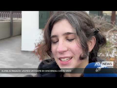 ELENA AI RAGAZZI: «FATEVI UN ESAME DI COSCIENZA» | 20/11/2023