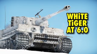 WHITE TIGER GOES TO 6.0 - Tiger 1 E in War Thunder