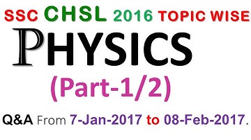 Physics Part - 1 question asked in SSC CHSL 2016 Paper expected MCQ for SSC CHSL / MTS /CGL in Hindi