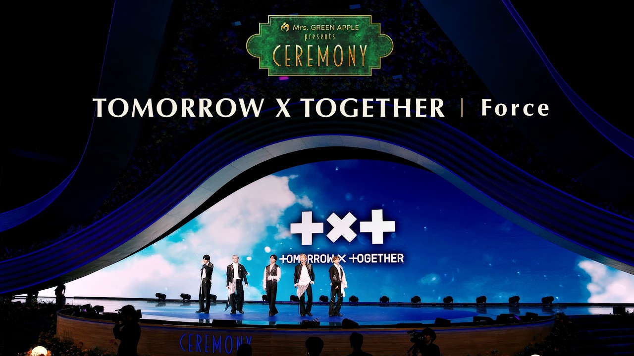 Mrs. GREEN APPLE presents『CEREMONY』2026 [TOMORROW X TOGETHER／Force]