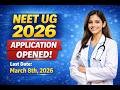NEET UG 2026 TAMIL/APPLICATION/Registration/opened/last date MARCH 03/ FEES,OBC,PWD, willing to win