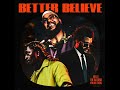 Belly, The Weeknd, Young Thug - Better Believe (1 Hour Loop)