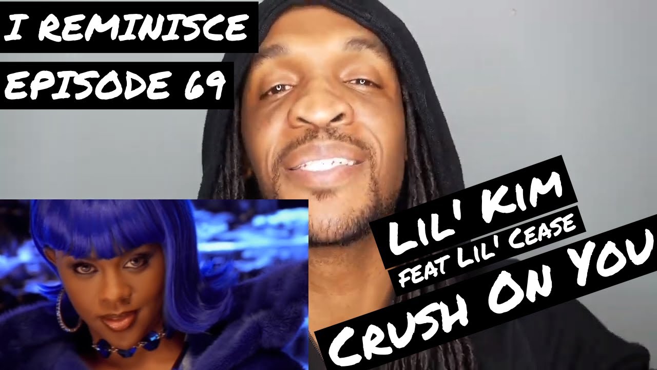 Crush On You Lil Kim Lil Cease