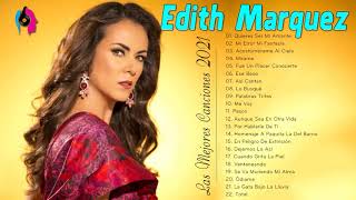 Edith Marquez Sus Grandes Exitos || TOp 20 Mejores Canciones De Edith Marquez