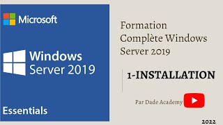 01windows Server 2019  Installation Windows Server Avec La Bonne Mthode En 2024  Dade Academy