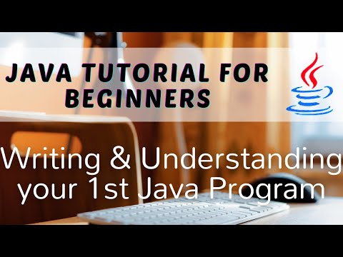 1.3 Writing & Understanding your 1st Java Program | Java Tutorial for Beginners