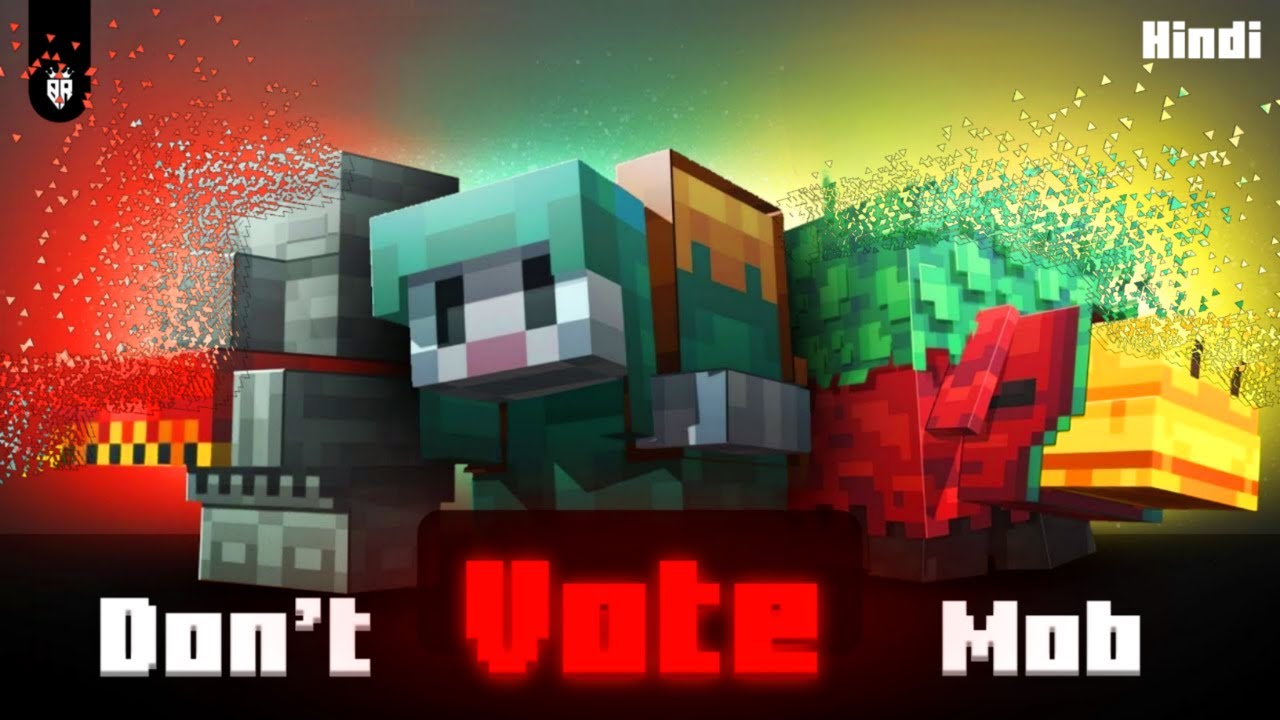 Don't Vote Any Mob Before Watching This Video !!! ⚠⚠