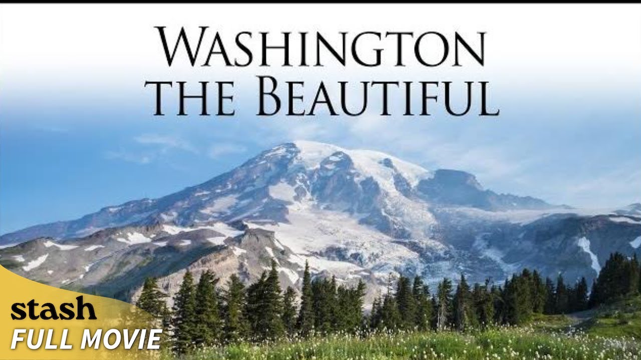 Washington the Beautiful | Landscape Documentary (2024)