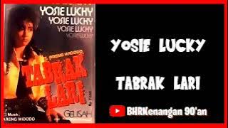 Yosie Lucky - Album 'Tabrak Lari'