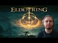 [Elden Ring] gaming (again)