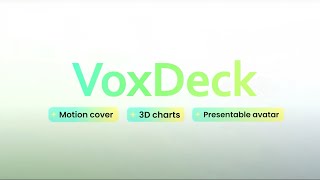 Make Stunning Slides in Seconds | Voxdeck: 3D Charts, Motion Cover & Avatar