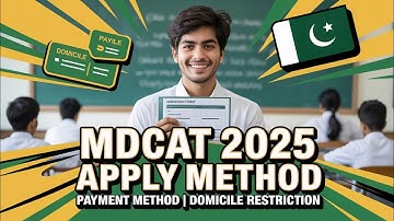 How to Apply for MDCAT 2025 | PMDC Registration Full Process Explained