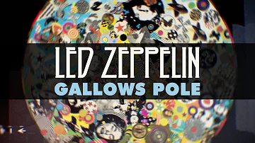 Led Zeppelin - Gallows Pole (Official Audio)