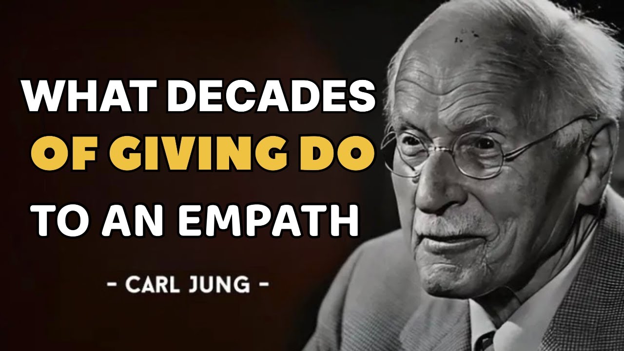 What Empaths Become After a Lifetime of Giving - Carl Jung