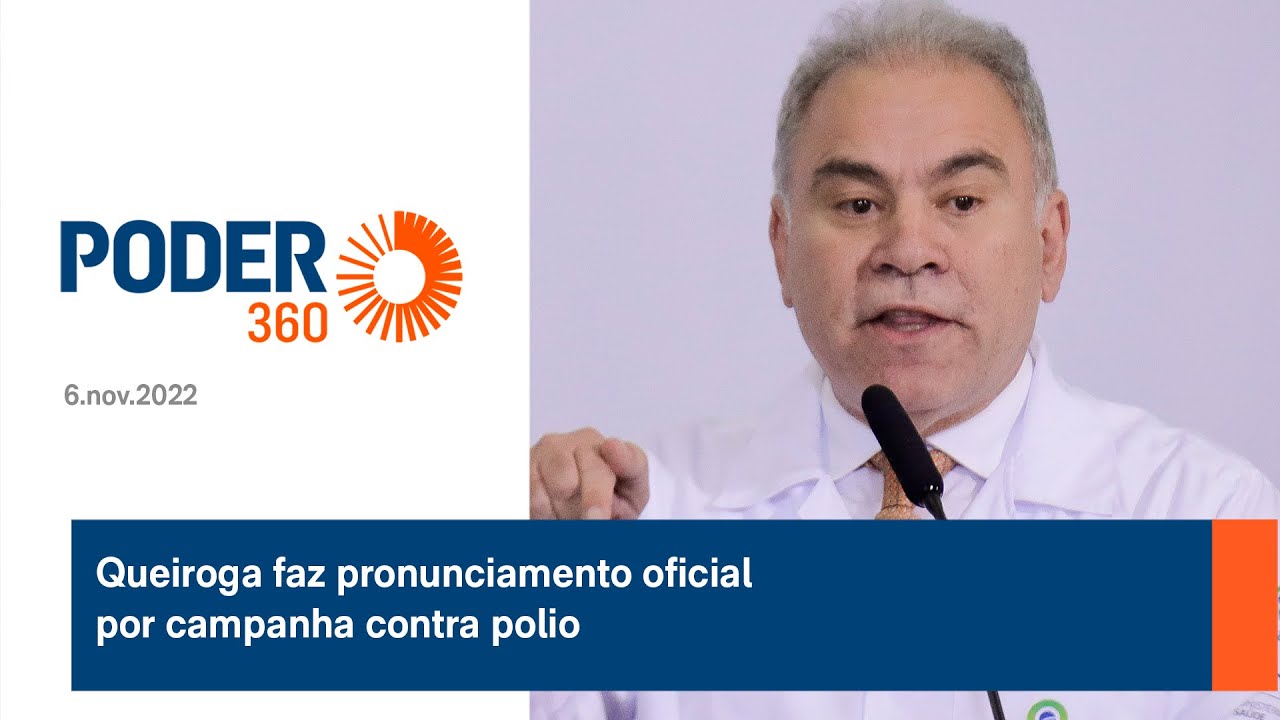Queiroga faz pronunciamento oficial por campanha contra polio