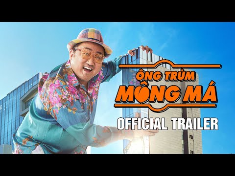 ÔNG TRÙM MÔNG MÁ | Official Trailer | 06.01.2023