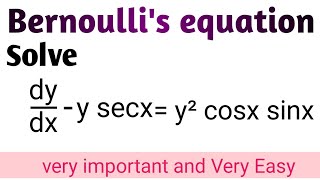 Solve dy/dx-ysecx=y²cosx sinx #Barnoulli Equation #mathstudywithpradum  