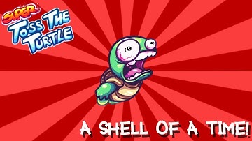 A Shell of a Time!-Super Toss The Turtle Funny Moments!