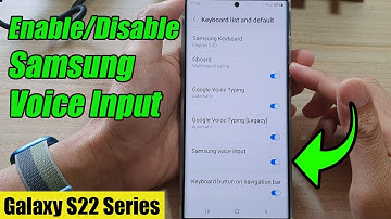 Galaxy S22/S22+/Ultra: How to Enable/Disable Samsung Voice Input