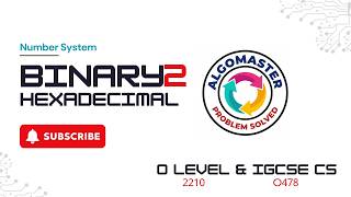 Master Binary ↔ Hexadecimal Conversion | Most Important Exam Topic 🔥 | O Level & IGCSE CS