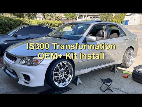 IS300 OEM+ Transformation