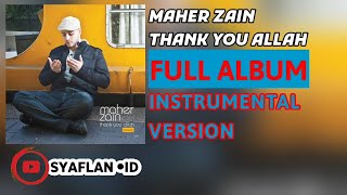 Download Maher Zain - Thank You Allah | Karoke Version Full Album Video MP3 Maher Zain - Thank You Allah | Karoke Version Full Album