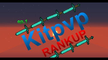 RankUP (KitPVP) part 1