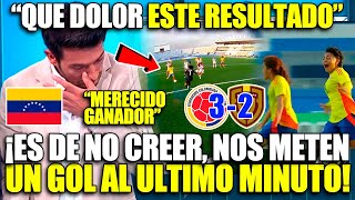 NARRADOR VENEZOLANO FURIOS0 tras perder ANTE COLOMBIA FEMENIL ¡INCREIBLE, GOL AL ULTIMO MINUTO!